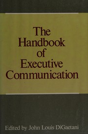 Cover of: The Handbook of executive communication