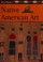 Cover of: Native American Art (Art in History)