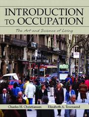 Cover of: Introduction to Occupation by Charles Christiansen, Elizabeth Townsend