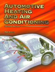 Cover of: Automotive Heating and Air Conditioning (2nd Edition) | Thomas Wesley Birch