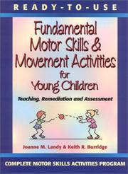 Cover of: Ready-to-use fundamental motor skills & movement activities for young children