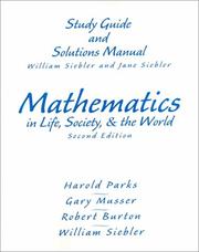 Cover of: Mathematics in Life Society and the World by Harold R. Parks, Gary Musser, Robert Burton, William Siebler