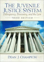 Cover of: The Juvenile Justice System | Dean J. Champion