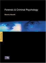 Cover of: Forensic and criminal psychology by Dennis Howitt