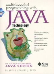 Cover of: Multithreaded Programming with Java Technology by Bil Lewis, Daniel J. Berg, Sun Microsystems Press