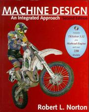 Cover of: Machine Design by Robert L. Norton, Robert L. Norton