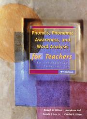 Cover of: Phonics, Phonemic Awareness, and Word Analysis for Teachers by Robert M. Wilson, Mary Anne Hall, Donald J. Leu, Charles K. Kinzer