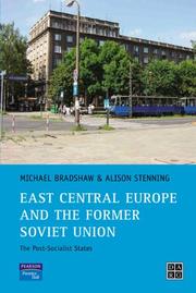 Cover of: East Central Europe and the former Soviet Union: the post-socialist states