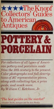 Pottery & porcelain by Ketchum, William C.