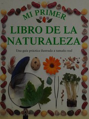 Cover of: Mi primer libro de la naturaleza