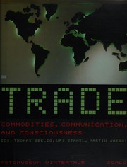 Cover of: Trade by editors, Thomas Seelig, Urs Stahel, Martin Jaeggi.