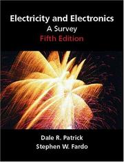 Cover of: Electricity and Electronics by Dale R. Patrick, Steven W. Fardo, Stephen W. Fardo, Dale R. Patrick, Steven W. Fardo