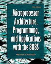 Cover of: Microprocessor Architecture, Programming, and Applications with the 8085 (5th Edition)