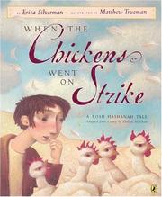 Cover of: When the chickens went on strike: a Rosh Hashanah tale