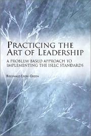 Cover of: Practicing the Art of Leadership: A Problem-based Approach to Implementing the ISLLC Standards