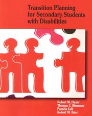 Cover of: Transition Planning for Secondary Students with Disabilities by Robert W. Flexer, Thomas J. Simmons, Pamela Luft, Robert M. Baer