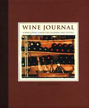 Cover of: Wine Journal: A Wine Lover's Album for Cellaring and Tasting