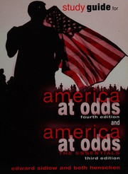 Cover of: Study guide for America at odds, fourth edition and America at odds, the essentials, third edition by Edward Sidlow