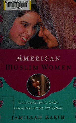 American Muslim women by Jamillah Ashira Karim