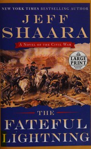 Cover of: The fateful lightning: a novel of the Civil War