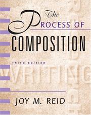 Cover of: The Process of Composition, Third Edition (Reid Academic Writing) by Joy M. Reid, Joy M. Reid