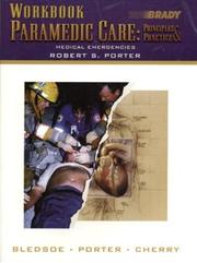 Cover of: Paramedic Care: Principles & Practice by Bryan E. Bledsoe, Bryan E. Bledsoe, Robert S. Porter