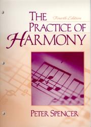 Cover of: The Practice of Harmony (4th Edition) by Peter Spencer