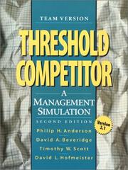 Cover of: Threshold Competitor: A Management Simulation, Team Version 2.1 (2nd Edition)