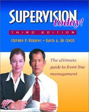 Cover of: Supervision Today! (3rd Edition) by Stephen P. Robbins, David A. DeCenzo