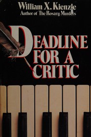 Cover of: Deadline for a critic by William X. Kienzle