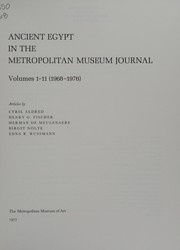 Cover of: Ancient Egypt in the Metropolitan Museum journal, volumes 1-11 (1968-1976): articles