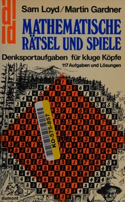 Cover of: Mathematische Rätsel und Spiele by Sam Loyd