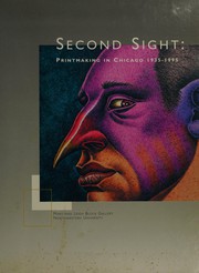 Cover of: Second sight: printmaking in Chicago, 1935-1995