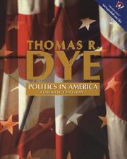 Cover of: Politics in America by Thomas R. Dye