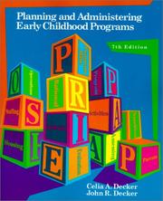Planning and administering early childhood programs by Celia Anita Decker