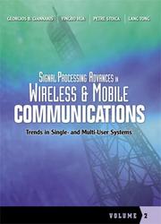 Cover of: Signal processing advances in wireless and mobile communications by edited by G.B. Giannakis ... [et al.].