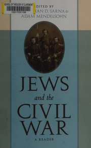 Cover of: Jews and the Civil War: a reader