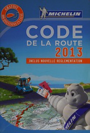 Code de la route 2013 by Michelin