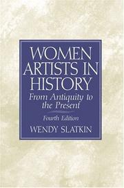 Cover of: Women artists in history by Wendy Slatkin, Wendy Slatkin