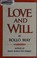 Cover of: Love and will
