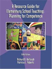 Cover of: A Resource Guide for Elementary School Teaching by Richard D. Kellough, Patricia L. Roberts