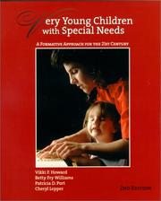 Cover of: Very Young Children with Special Needs: A Formative Approach for the 21st Century (2nd Edition)