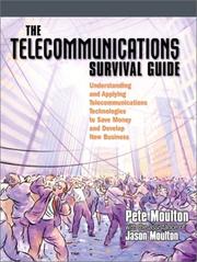 Cover of: Telecommunications Survival Guide by Pete Moulton