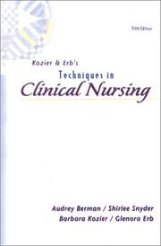 Cover of: Kozier and Erb's Techniques in Clinical Nursing: Basic to Intermediate Skills, Fifth Edition