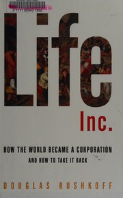 Cover of: Life inc. by Douglas Rushkoff