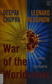 Cover of: War of the worldviews: science vs. spirituality