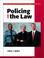 Cover of: Policing and the law
