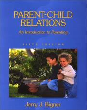 Cover of: Parent-child relations by Jerry J. Bigner
