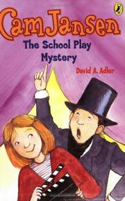 Cover of: Cam Jansen  &  the School Play Mystery (Cam Jansen)