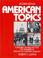 Cover of: American Topics